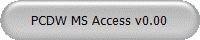 PCDW MS Access v0.00